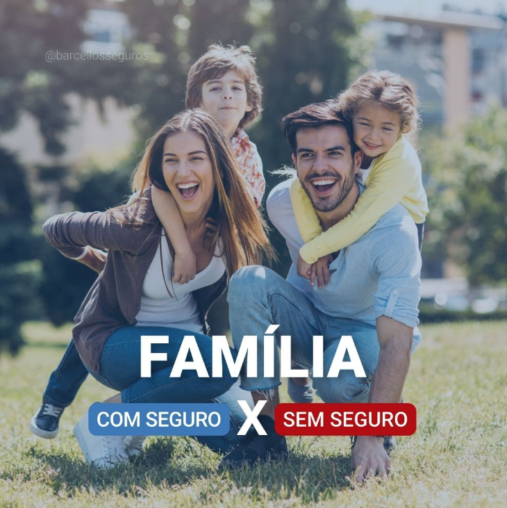 FAMÍLIA – COM SEGURO X SEM SEGURO