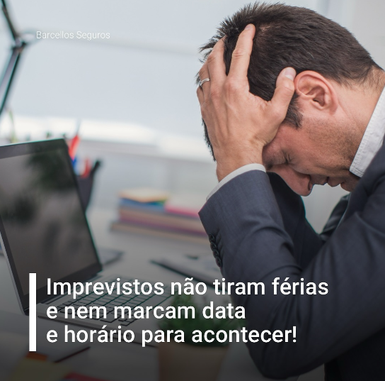 Imprevistos não tiram férias, e nem marcam data e horário para acontecer!